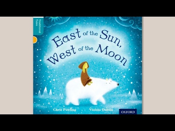 East of the Sun, West of the Moon, Chris Powling Violeta
