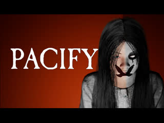 Pacify