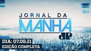 Jornal da Manhã  - 07/09/21