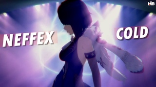 【GMV】NEFFEX - ☃️☃️❄️❄️ Cold ❄️❄️☃️☃️