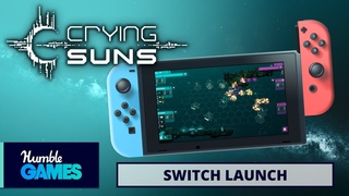 Crying Suns | Switch Launch
