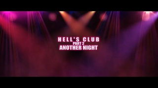 HELL’S CLUB 2,NEW . OFFICIAL.  MOVIE MASHUP