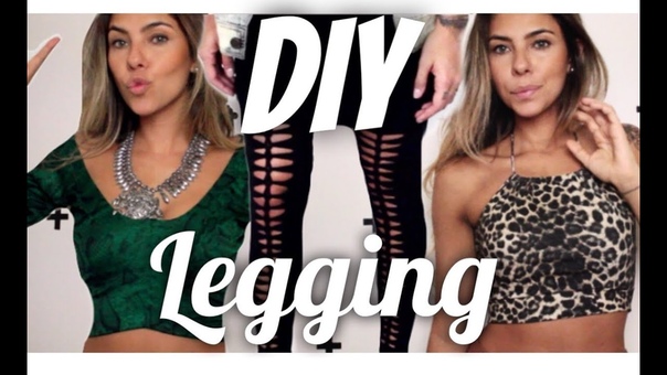 4 MANEIRAS DE TRANSFORMAR SUA LEGGING por