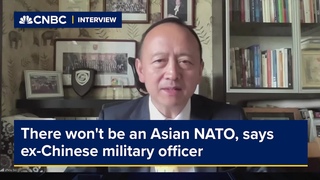 There won’t be an Asian NATO, says ex-Chinese military officer