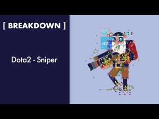 [Breakdown] Dota2 - Sniper