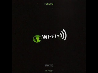 KACAMA - Wi Fi ( AY) [2018]