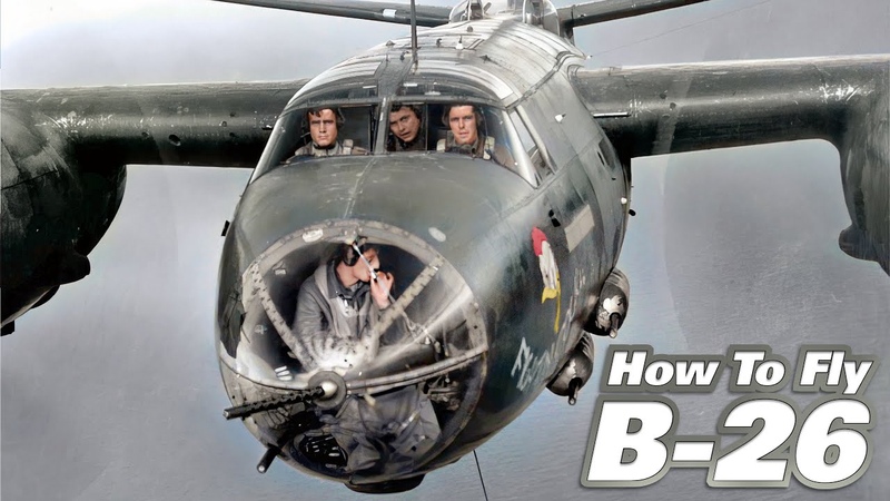 Martin B 26 Marauder, HOW TO FLY ONE, WW2 Twin Engined Medium