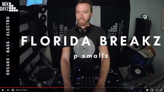 Florida Breaks Mix - p smallz  - 01/07/21