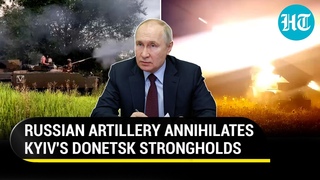 Putin’s Men Leave No Escape For Ukrainian Troops; Watch Russian Artillery Obliterate Strongholds