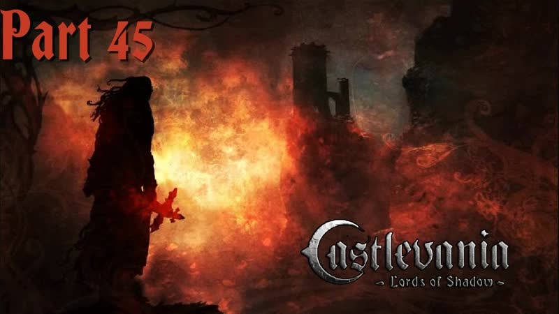 Прохождение Castlevania: Lords of Shadow UE (60 FPS) Часть 45 Драколич ( RUS, PC,