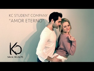KC STUDENT COMPANY - CHOREOGRAPHY “AMOR ETERNO“ by DANY J